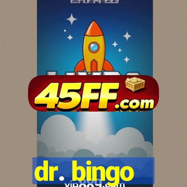 dr. bingo - videobingo   slots